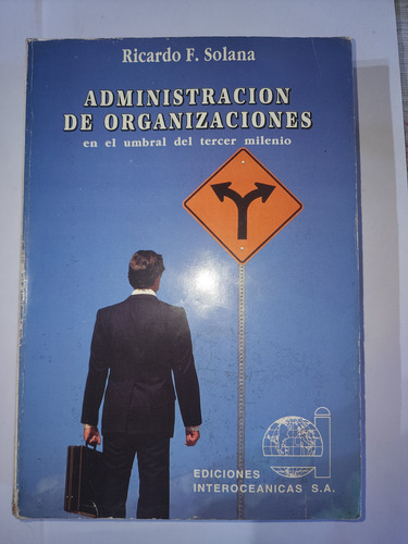 Administración De Organizaciones Ricardo F. Solanas (Usado)