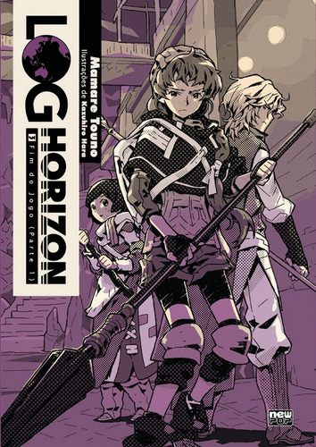 Log Horizon - Livro 03, de Touno, Mamare. NewPOP Editora LTDA ME, capa mole em português, 2017