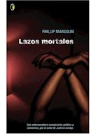 Libro Lazos Mortales (byblos) De Margolin Phillip