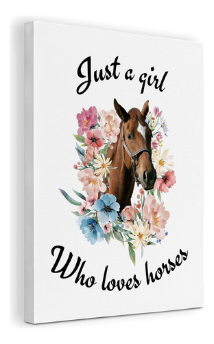 Lienzo Floral De Just A Girl Who Loves Horses Flower Horses