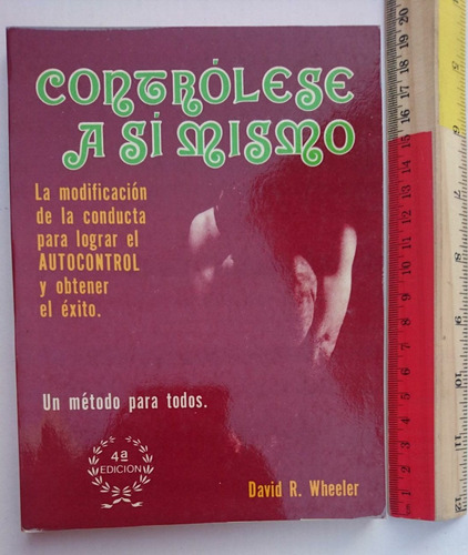 Contrólese A Sí Mismo. David R. Wheeler