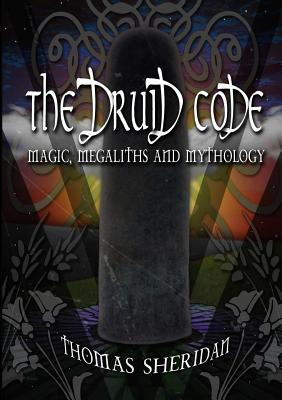 Libro The Druid Code: Magic, Megaliths And Mythology - Sh...