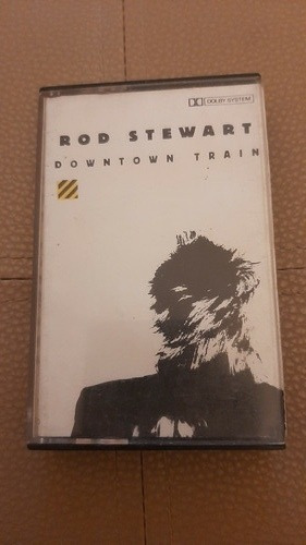 Cassette / Casete Rod Stewart Downtown Train