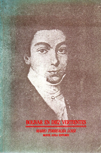 Bolivar En Diez Vertientes Ensayo