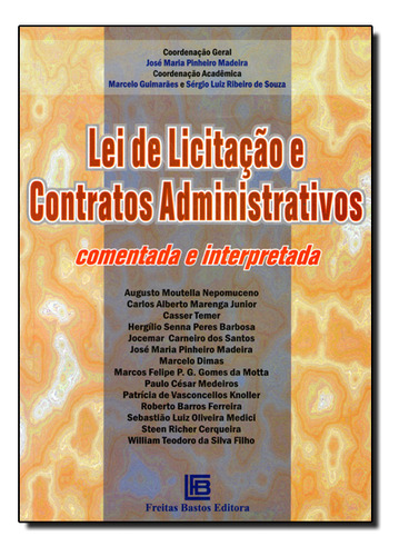 Lei De Licitacao E Contratos Administrativos, De Madeira  (org.). Editora Freitas Bastos, Capa Dura Em Português