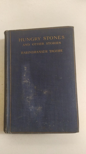 Hungry Stones And Other Stories, Rabindranath Tagore, Inglés