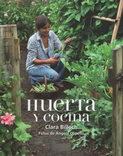 Huerta Y Cocina / Clara Billoch