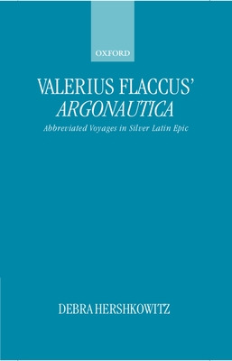Libro Valerius Flaccus' Argonautica: Abbreviated Voyages ...
