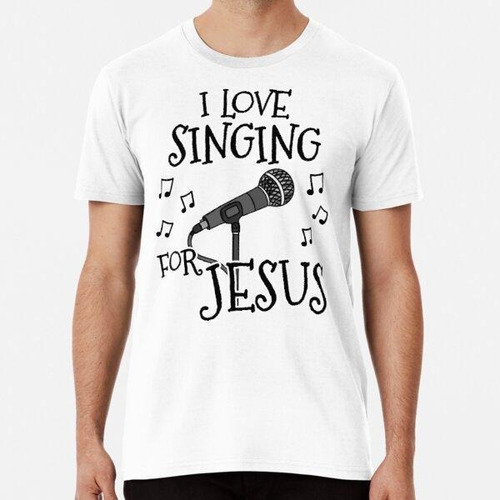 Remera Me Encanta Cantar Para La Iglesia De Jesús Vocalista 