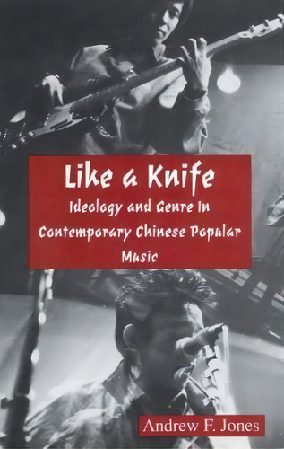 Like A Knife, De Jones. Editorial Cornell University East Asia Program, Tapa Blanda En Inglés