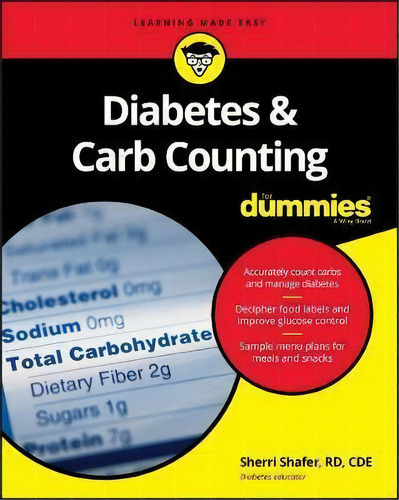 Diabetes & Carb Counting For Dummies, De Sherri Shafer. Editorial John Wiley & Sons Inc, Tapa Blanda En Inglés