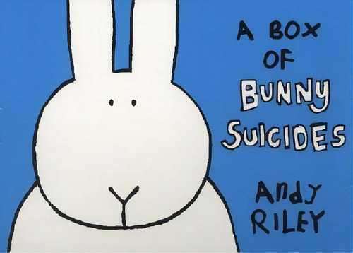 A Box Of Bunny Suicides, De Andy Riley. Editorial Plume Books, Tapa Blanda En Inglés