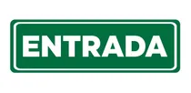 Comprar Cartel Entrada Linea Evacuacion Entrada 14x41 Alto Impacto