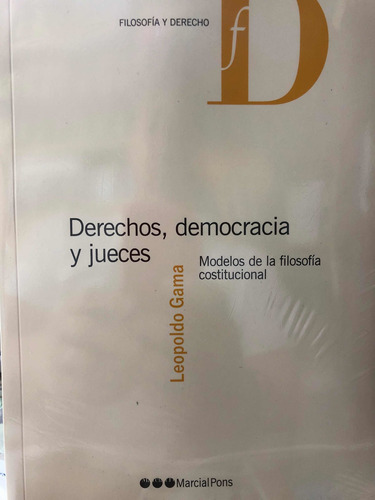 Derechos,democracia Y Jueces