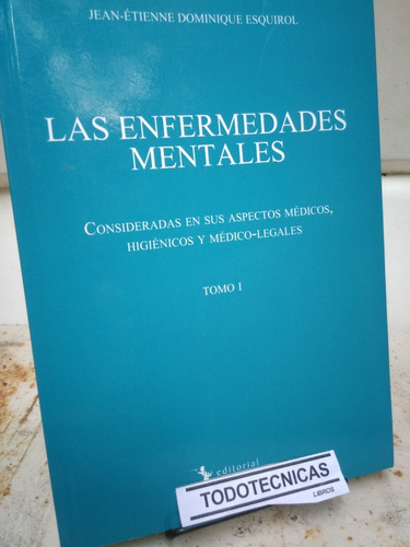 Enfermedades Mentales Las Tomo I - Esquirol Jean-etienne -pl