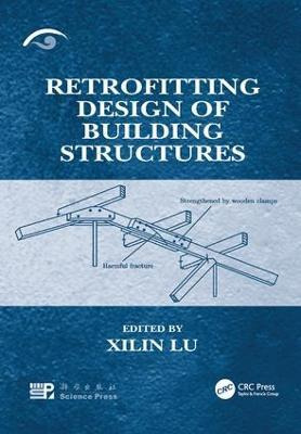 Libro Retrofitting Design Of Building Structures - Xilin Lu