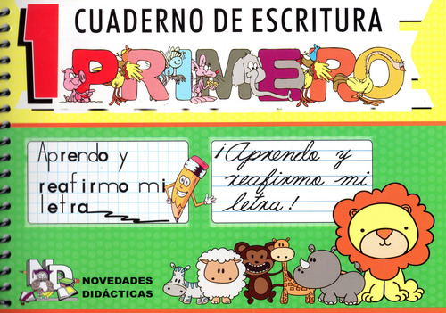 Aprendo Y Reafirmo Mi Letra 1 / Cuaderno De Escritura 1