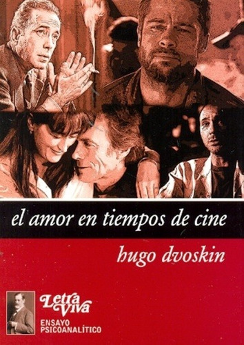 Amor En Tiempos De Cine De Hugo Dvoskin