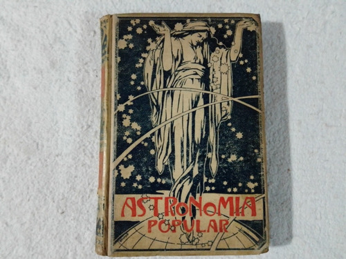 Astronomía Popular Tomo 2 / Falta 1 Página. Buen Estado 1901