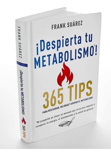 Libro Despierta Tu Metabolismo 365 Tips Frank Suarez