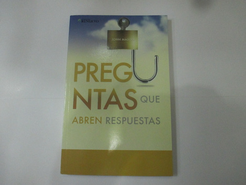 Preguntas Que Abren Respuestas - John Mason