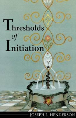 Libro Thresholds Of Initiation - Joseph L Henderson