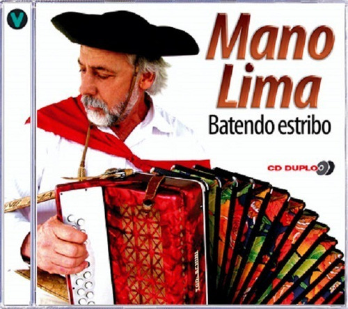 Mano Lima -batendo Estribo (cd Duplo)