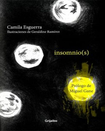 Insomnios, De Camila Esguerra. Editorial Grijalbo En Español