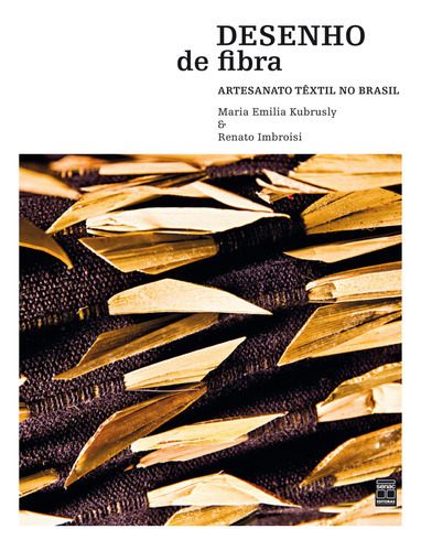Desenho De Fibra, De Maria Emilia Kubrusly. Editora Senac Nacional, Capa Mole Em Português