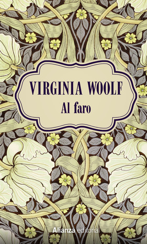 Al Faro, De Woolf, Virginia. Alianza Editorial, Tapa Blanda, Edición 01 En Español, 2018
