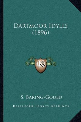 Libro Dartmoor Idylls (1896) - Baring-gould, Sabine