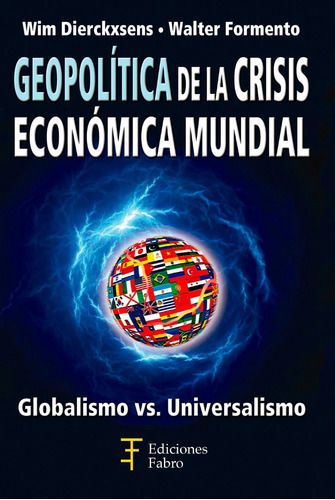 Imagen 1 de 3 de Geopolítica De La Crisis Económica Mundial. Ediciones Fabro
