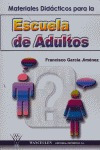 Materiales Didacticos Para La Escuela De Adultos - Garcia...