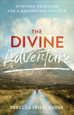 Libro The Divine Adventure: Spiritual Practices For A Mod...