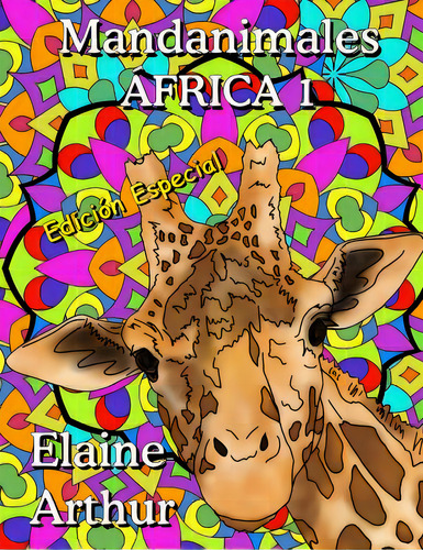 Mandanimales Africa 1 Edicion Especial, De Arthur, Elaine. Editorial Createspace, Tapa Blanda En Español