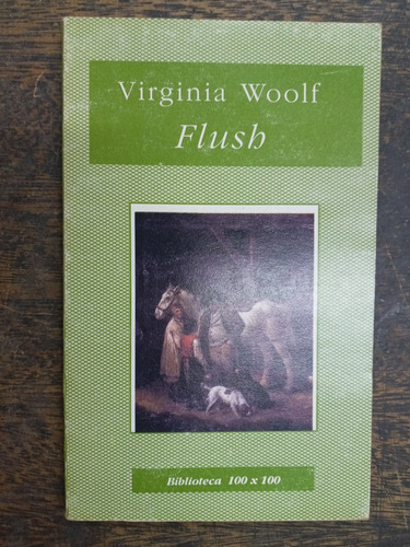 Flush * Virginia Woolf * Ns *