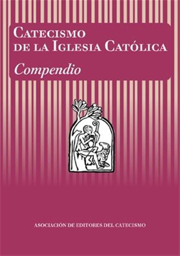 Catecismo Iglesia Catolica Compendio - Aa,vv