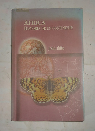 Africa, Historia De Un Continente  John Iliffe