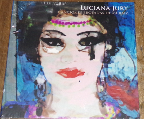 Luciana Jury Canciones Brotadas De Mi Raiz Cd Nuevo Kktus