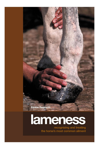 Libro: Cojera: Reconocer Y Tratar Más A Los Caballos