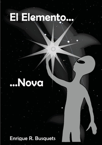 Libro: El Elemento Nova (spanish Edition)