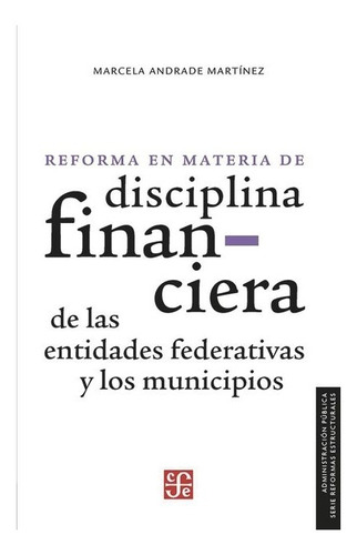 Reforma En Materia De Disciplina Financi |r| Andrade Martine