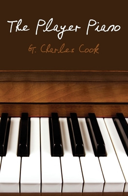 Libro The Player Piano - Cook, G. Charles