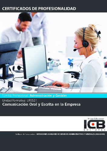 Libro Uf0521: Comunicacion Oral Y Escrita En La Empresa