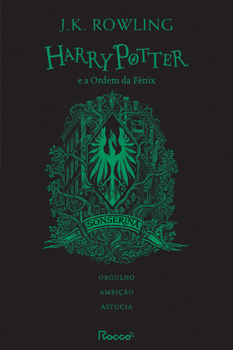 Harry Potter E A Ordem Da Fênix: Hp Casas De Hogwarts: Sonserina, De Rowling, J. K.. Hp Casas De Hogwarts: Sonserina (5), Vol. 5. Editorial Rocco, Capa Dura, Edição 1 Em Português, 2025