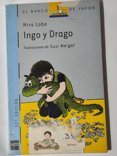 Ingo Y Drago Libro Físico Colección El Barco De Vapor 