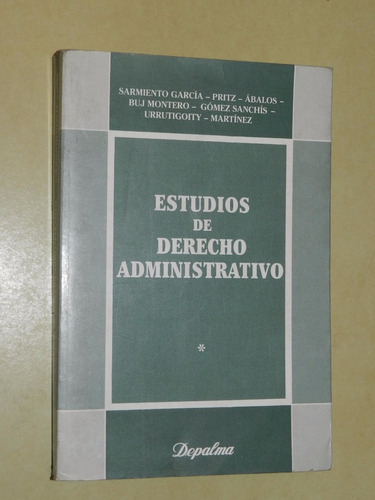 * Estudios De Derecho Administrativo - Varios Aut.- C38- E 