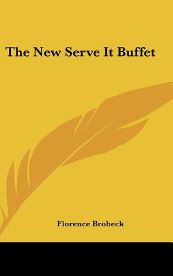 Libro The New Serve It Buffet - Brobeck, Florence