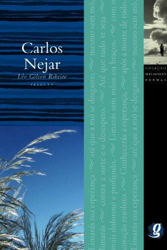 Libro Melhores Poemas Carlos Nejar Seleção E Prefácio Léo Gi
