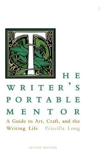 The Writer's Portable Mentor, De Priscilla Long. Editorial University New Mexico Press, Tapa Blanda En Inglés